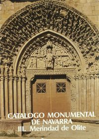 catalogo monumental de navarra iii - merindad de olite