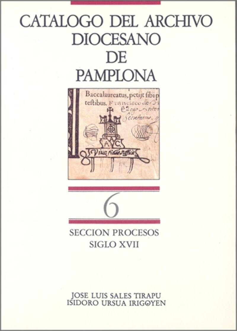 CATALOGO DEL ARCHIVO DIOCESANO DE PAMPLONA TOMO 6