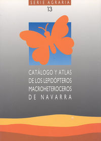 catalogo y atlas de los lepidopteros macroheteroceros de navarra - J. Cifuentes / M. Borruel / B. Plaza