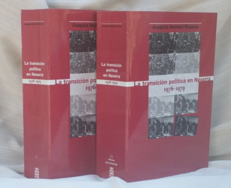 (2 vols. ) la transicion politica en navarra, 1976-1979 - Joaquin Gortari Unanua