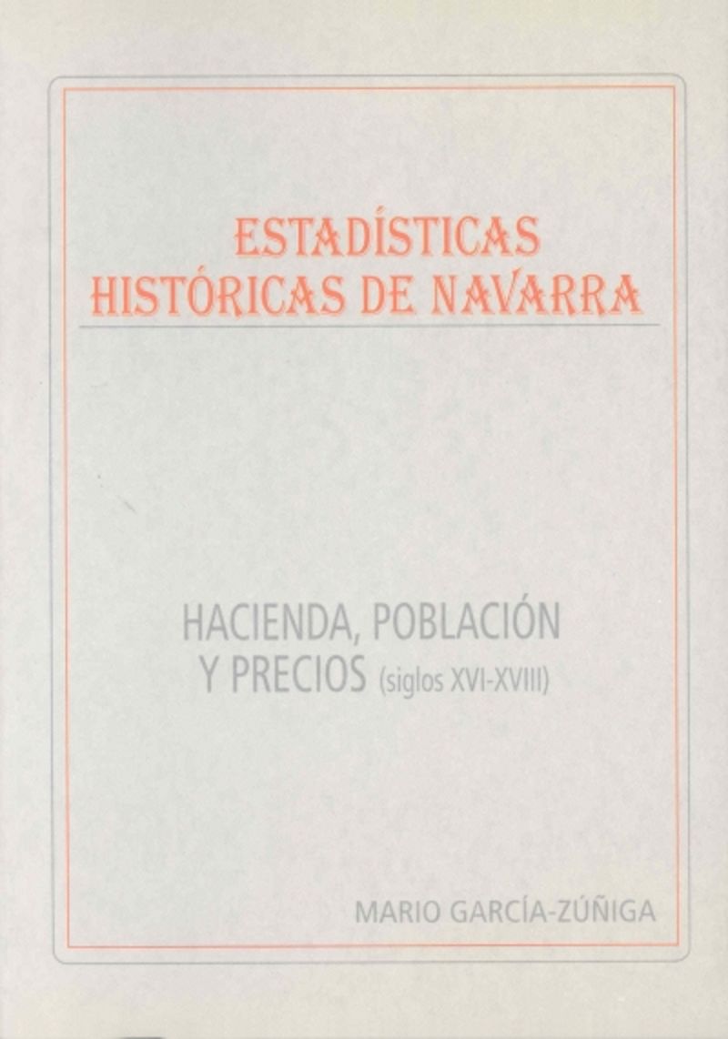 hacienda, poblacion y precios (siglos xvi-xviii) - Mario Garcia-Zuñiga