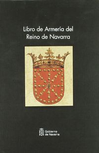 LIBRO DE ARMERIA DEL REINO DE NAVARRA