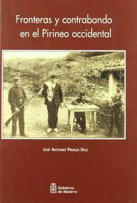FRONTERAS Y CONTRABANDO EN EL PIRINEO OCCIDENTAL