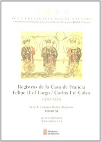 REGISTROS DE LA CASA DE FRANCIA FELIPE II EL LARGO / CARLOS I EL CALVO