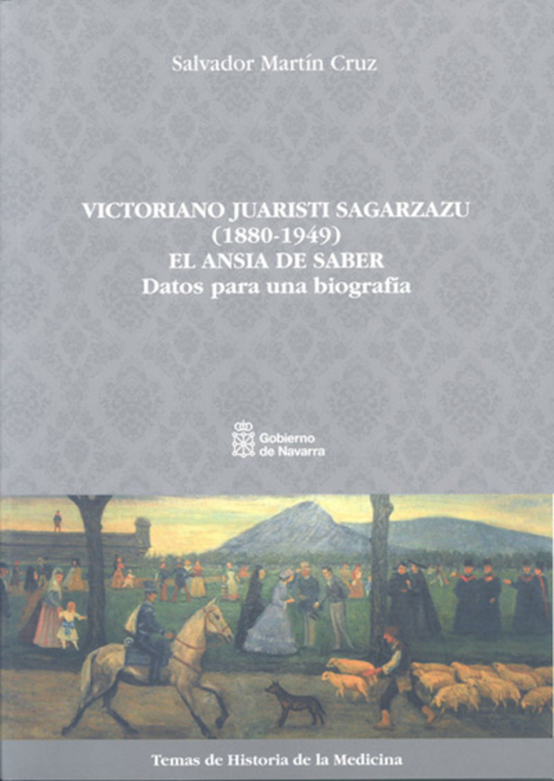 VICTORIANO JUARISTI SAGARZAZU (1880-1949) , EL ANSIA DE SABER - DATOS PARA UNA BIOGRAFIA