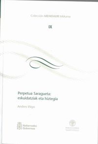 PERPETUA SARAGUETA - ESKUIDATZIAK ETA HIZTEGIA (+CD)