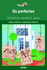 perfectes, els - Rodrigo Muñoz Avia / Tesa Gonzalez (il. )