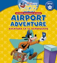 AIRPORT ADVENTURE / AVENTURA EN EL AEROPUERTO (NIVEL 1)