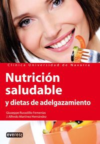 nutricion saludable y dietas de adelgazamiento - Giuseppe Russolillo Femenias / J. Alfredo Martinez Hernandez