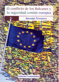 el conflicto de los balcanes y la seguridad comun europea - Arturo Vinuesa