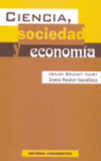 ciencia, sociedad y economia - Ignasi Brunet Icart / Inma Pastor Gosalbez