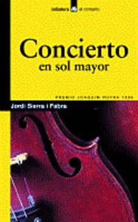 concierto en sol mayor - Jordi Sierra I Fabra
