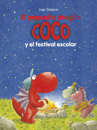 El pequeño dragon coco y el festival escolar - Ingo Siegner