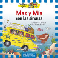 yellow van 5 - max y mia con las sirenas