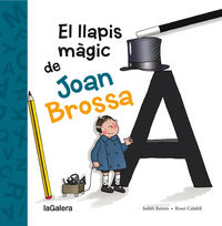LLAPIS MAGIC DE JOAN BROSSA, EL