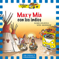 YELLOW VAN 10 - MAX Y MIA CON LOS INDIOS