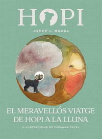hopi 10 - el meravellos viatge de hopi a la lluna - Josep Lluis Badal / Zuzanna Celej (il. )