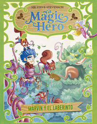 magic hero 5 - marvin y el laberinto - Steve Stevenson