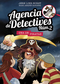 agencia de detectives num.2 11 - una de piratas - Jorn Lier Horst / Hans Jorgen Sandnes (il. )