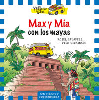 YELLOW VAN 14 - MAX Y MIA CON LOS MAYAS
