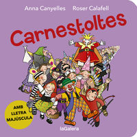 carnestoltes (cat) - Anna Canyelles / Roser Calafell (il. )