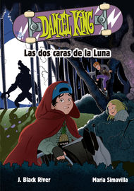 daniel king 3 - las dos caras de la luna - J. Black River / Maria Simavilla (il. )