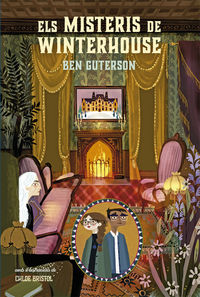 misteris de winterhouse, els - Ben Guterson / Chloe Bristol (il. )