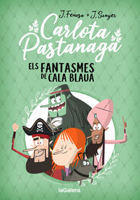 carlota pastanaga 1 - els fantasmes de cala blaua - Jordi Fenosa / Jordi Sunyer (il. )