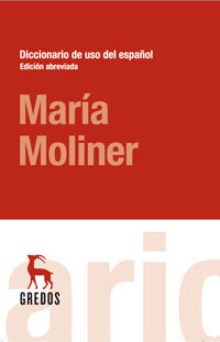 dicc de uso del español maria moliner - Maria Moliner Ruiz