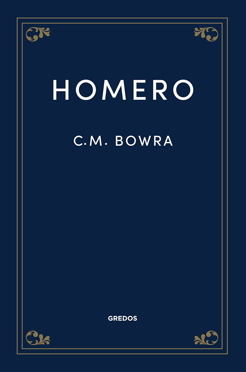 homero - C. M. Bowra