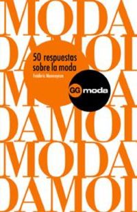 50 respuestas sobre moda - Frederic Monneyron