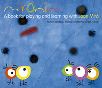 MIRONINS - A BOOK FOR PLAYING AND LEARNING WITH JOAN MIRO