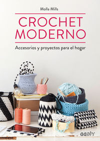 crochet moderno - accesorios y proyectos para el hogar