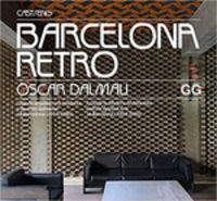 barcelona retro - guia de arquitectura moderna y de artes aplicadas en barcelona (1954-1980)