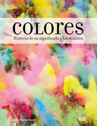 colores - historia de su significado y fabricacion
