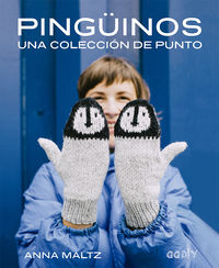 pinguinos - una coleccion de punto - Anna Maltz