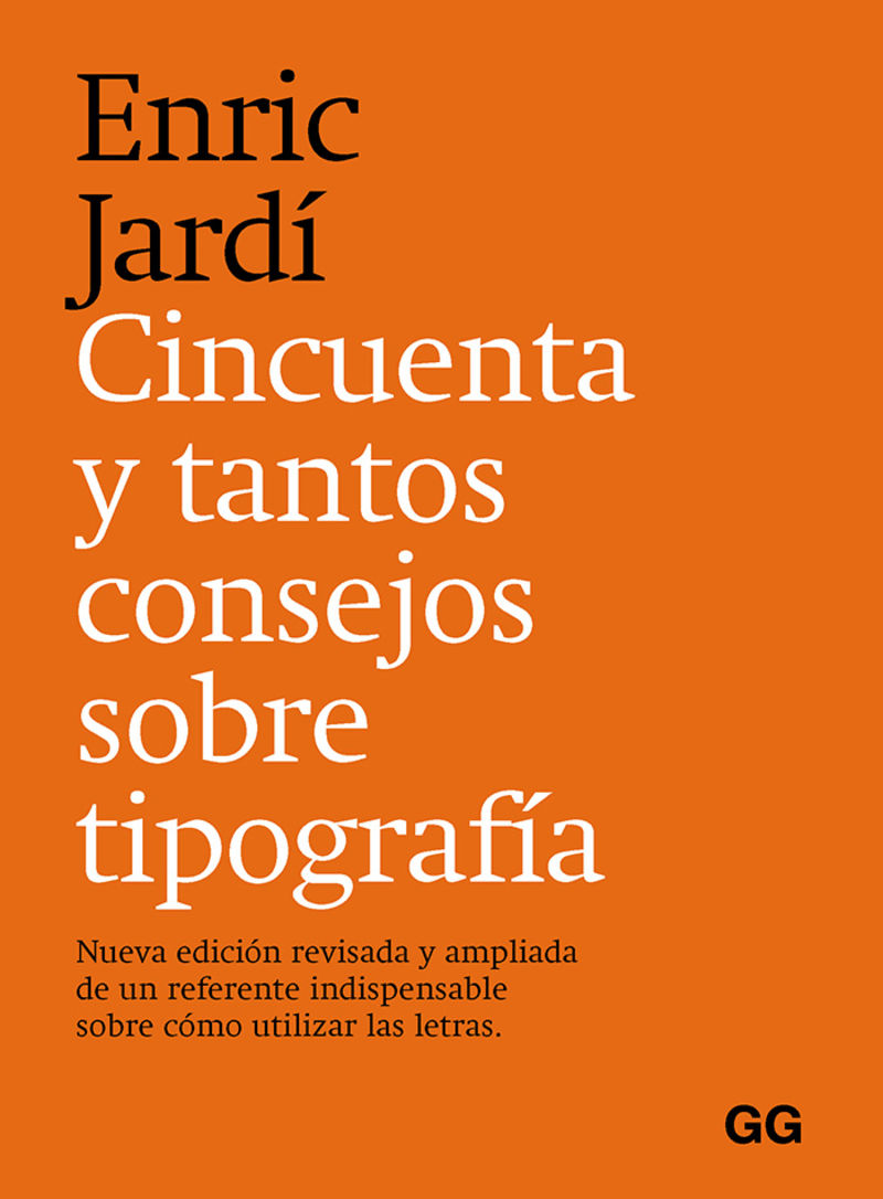 cincuenta y tantos consejos sobre tipografia - Enric Jardi I Soler