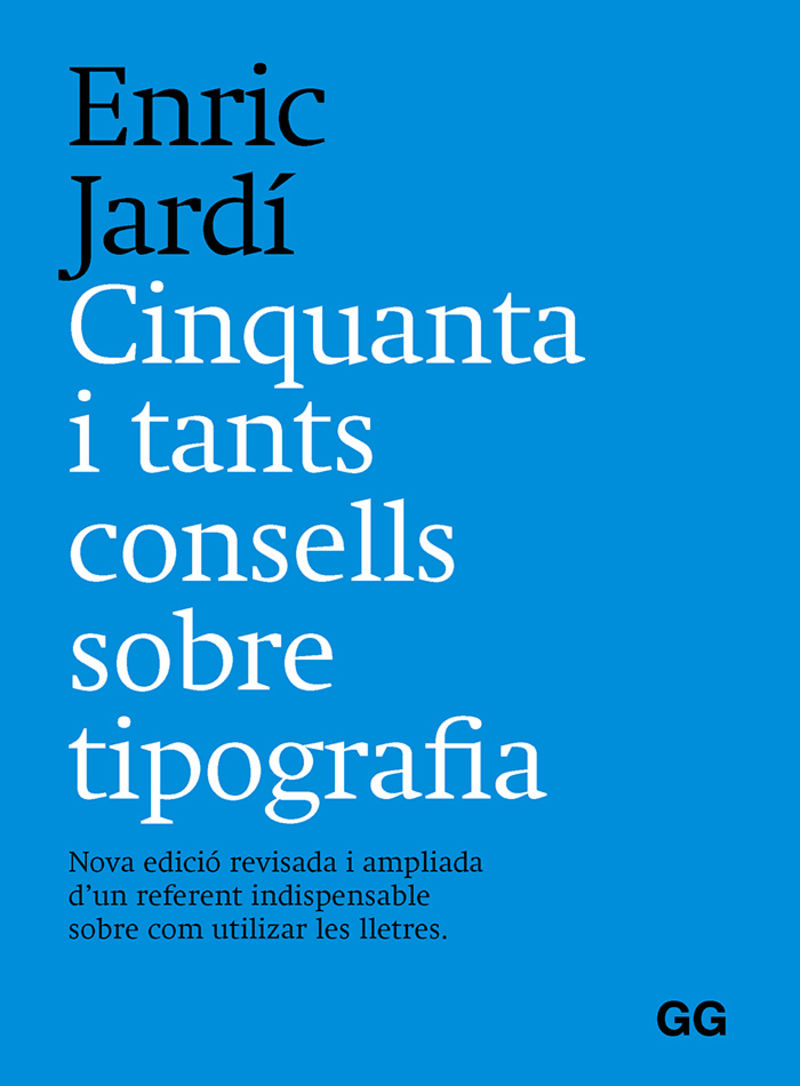 cinquanta y tants consells sobre tipografia - Enric Jardi I Soler