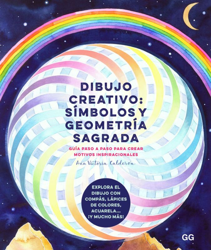 DIBUJO CREATIVO: SIMBOLOS Y GEOMETRIA SAGRADA - GUIA PASO A PASO PARA CREAR MOTIVOS INSPIRACIONALES
