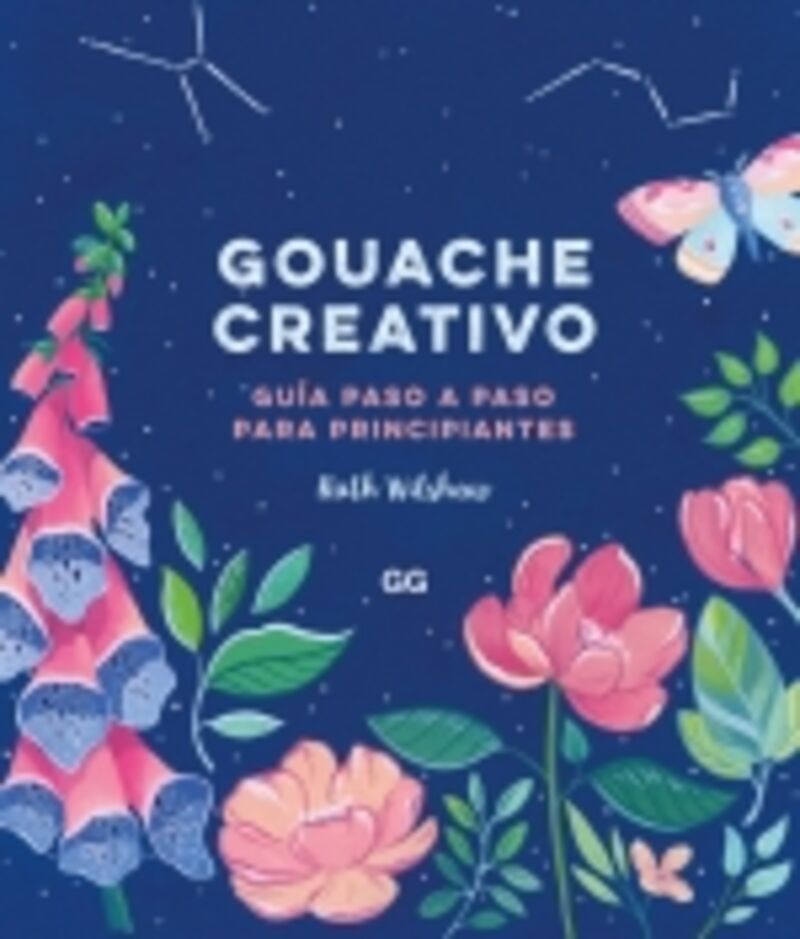 GOUACHE CREATIVO - GUIA PASO A PASO PARA PRINCIPIANTES