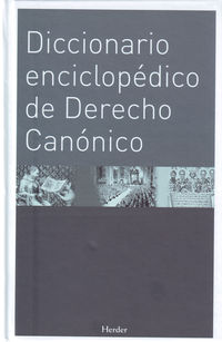 dicc. enciclopedico de derecho canonico - Aa. Vv.