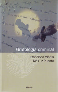 grafologia criminal - Francisco Viñals / M. Luz Puente