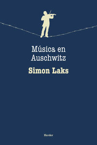 musica en auschwitz - Simon Laks