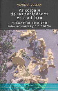 psicologia de las sociedades en conflicto - Vamik D. Volkan