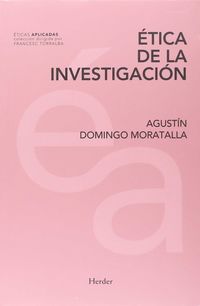 etica de la investigacion - Domingo Moratal