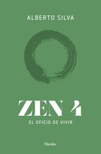 zen 4 - el oficio de vivir - Alberto Silva