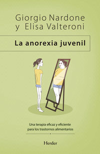 la anorexia juvenil - una terapia eficaz y eficiente para los trastornos alimentarios