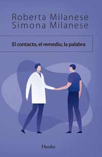 contacto, el remedio, la palabra, el - la comunicacion entre medico y paciente