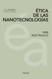 etica de las nanotecnologias - Pere Ruiz Trujillo