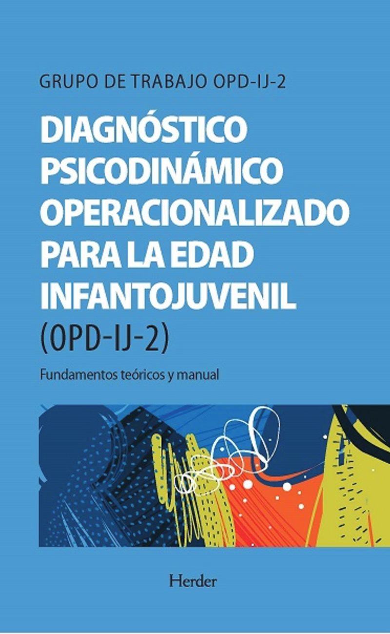 DIAGNOSTICO PSICODINAMICO OPERACIONALIZADO PARA LA EDAD JUVENIL (OPD-IJ-2)